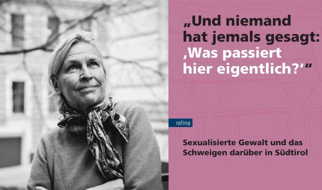 „Und niemand hat jemals gesagt: ‚Was passiert hier eigentlich?‘“. Sexualisierte Gewalt und das Schweigen darüber in Südtirol