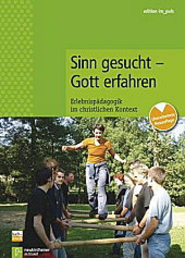 Sinn gesucht Gott erfahren