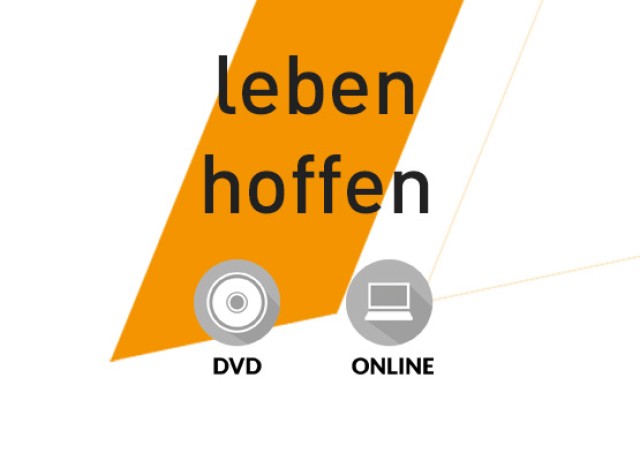 Medienliste: Leben und Hoffen