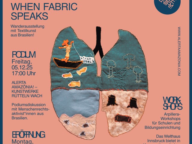 Alerta Amazonia! – when fabric speaks / Ausstellungseröffnung