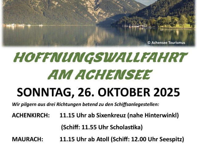 Hoffnungswallfahrt am Achensee